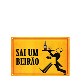 Placa Metálica - Sai um Beirão