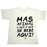T-shirt "Mas afinal..."